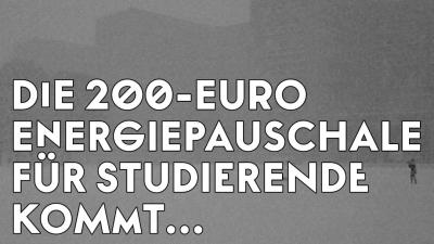 Die 200€ Energiepasuchale für Studierende kommt